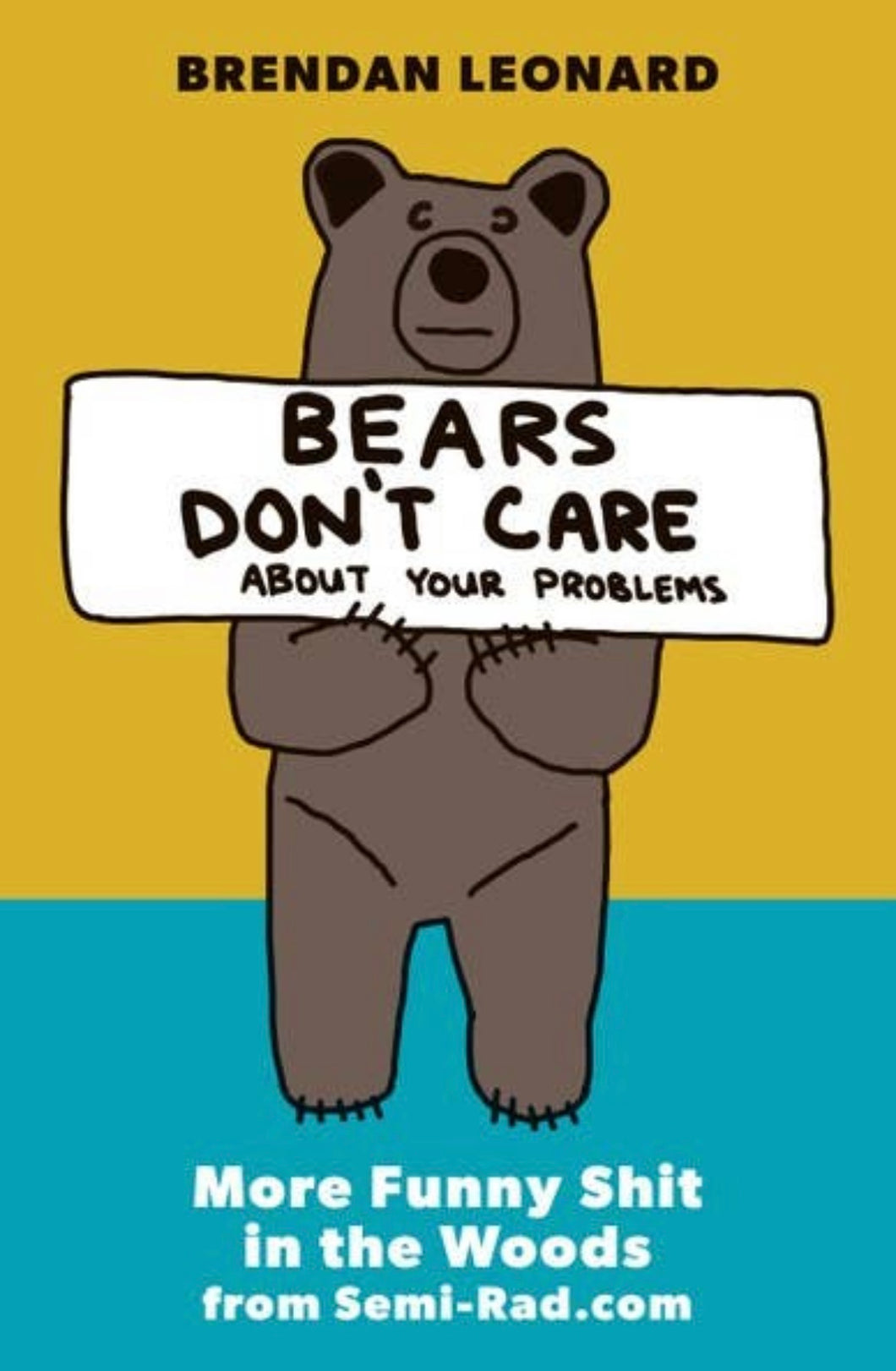 Bears Don’t Care About Your Problems, Book